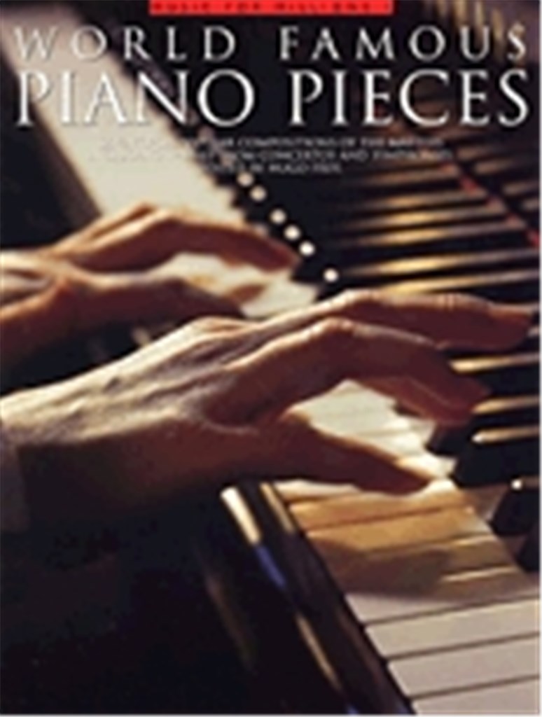 World Famous Piano Pieces